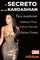 El Secreto de las Kardashian - Ebook Completo